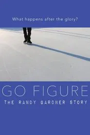 Poster do filme Go Figure: the Randy Gardner Story