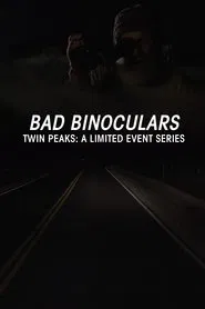 Bad Binoculars movie poster