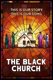 The Black Church: This Is Our Story, This Is Our Song tv show poster