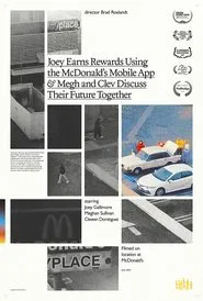 Poster do filme Joey Earns Rewards Using the McDonald's Mobile App & Megh and Clev Discuss Their Future Together