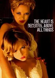 The Heart Is Deceitful Above All Things movie poster