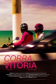 Corra, Vitória movie poster