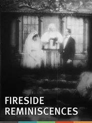 Fireside Reminiscences movie poster