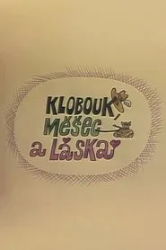 Poster do filme Klobouk, měšec a láska