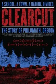 Clear Cut: The Story of Philomath, Oregon movie poster