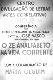 O Zé Analfabeto na Vida Corrente movie poster