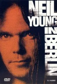 Neil Young in Berlin movie poster