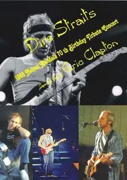 Dire Straits with Eric Clapton - Nelson Mandela 70th Birthday Tribute movie poster