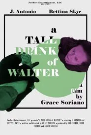 Poster do filme A Tall Drink of Walter