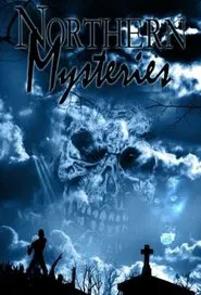 Northern Mysteries tv show poster