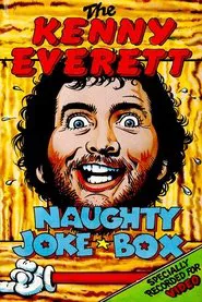 The Kenny Everett Naughty Joke Box movie poster
