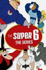 The Super 6 tv show poster