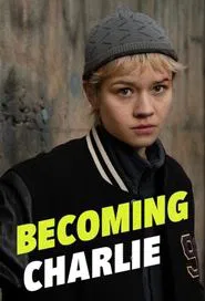 Becoming Charlie tv show poster