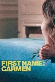 First Name: Carmen movie poster