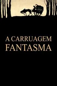 Poster do filme A Carruagem Fantasma