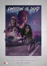EMOTION IS DEAD movie poster
