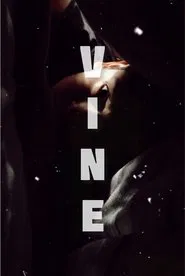 Vine Trailer movie poster