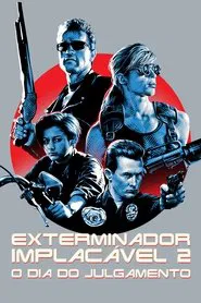 Poster do filme O Exterminador do Futuro 2: O Julgamento Final