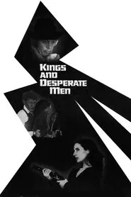 Poster do filme Kings and Desperate Men