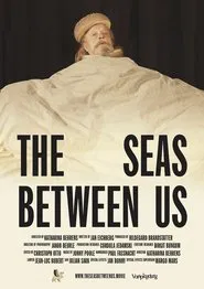 The Seas Between Us movie poster