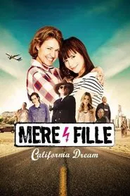 Mother and Daughter: California Dream movie poster