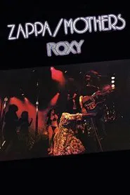 Frank Zappa: Roxy, 1973 movie poster