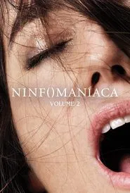 Poster do filme Ninfomaniaca: Volume 2