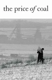 Poster do filme The Price of Coal, Part 2: Back to Reality