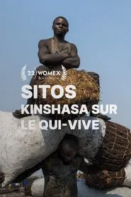 Sitos, Kinshasa sur le qui-vive movie poster