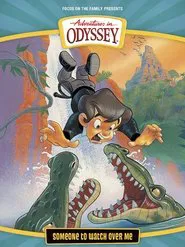 Poster do filme Adventures in Odyssey: Someone to Watch Over Me