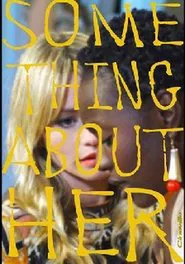 Something About Her movie poster
