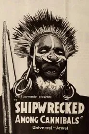 Poster do filme Shipwrecked Among Cannibals