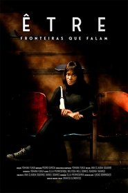 Être: Fronteiras que Falam movie poster