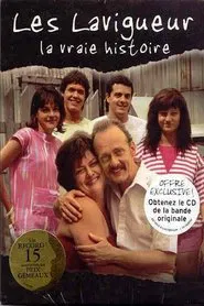 Poster da série Les Lavigueur, la vraie histoire