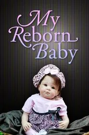 My Reborn Baby movie poster