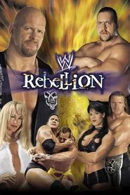WWE Rebellion 1999 movie poster