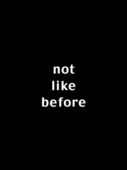 Not Like Before movie poster