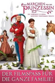 Das Märchen von der Prinzessin, die unbedingt in einem Märchen vorkommen wollte movie poster