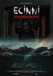 Ecinni: Tilsimli Mezar movie poster