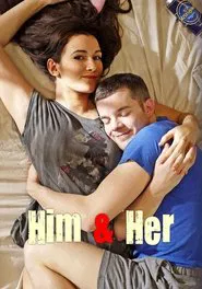 Him And Her tv show poster