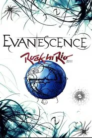 Evanescence: Rock in Rio 2011 movie poster