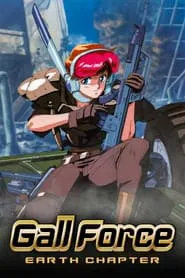 Gall Force: Earth Chapter tv show poster