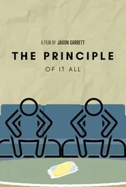 The Principle of It All movie poster