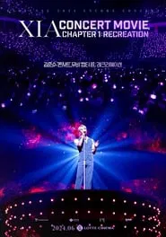 XIA 2024 ENCORE CONCERT Chapter 1 : Recreation movie poster