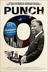 Poster do filme Punch 9 for Harold Washington