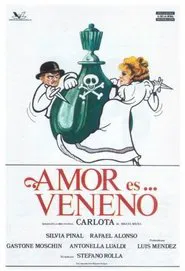 Poster do filme Amor es... veneno, Carlota