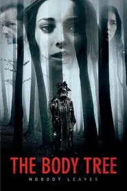 The Body Tree movie poster