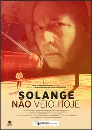 Poster do filme Solange não veio hoje