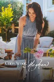 Poster da série Com Amor, Meghan