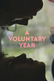 A Voluntary Year movie poster